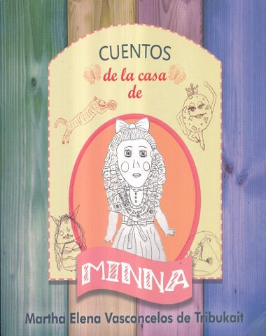 CUENTO DE LA CASA DE MINA
