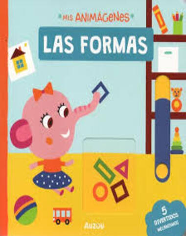 MIS ANIMAGENES LAS FORMAS