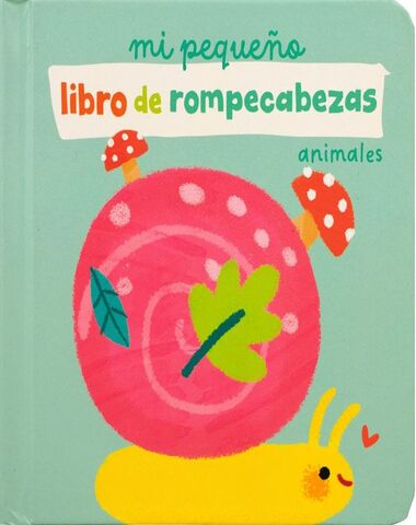 MI PEQUEÑO LIBRO DE ROMPECABEZAS ANIMALE