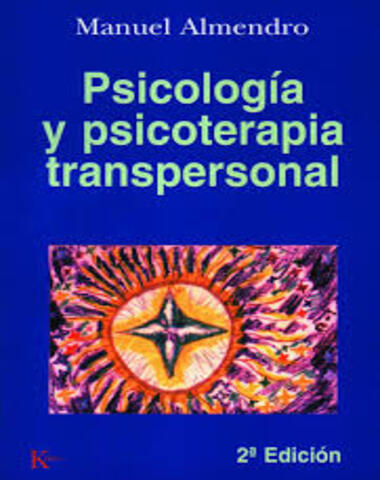PSICOLOGIA Y PSICOTERAPIA TRASNPERSONAL