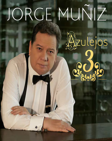 JORGE MUÑIZ / AZULEJOS VOL 3