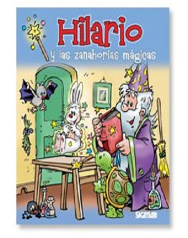 HILARIO Y LAS ZANAHORIAS MAGICAS