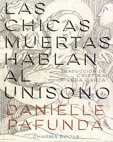 CHICAS MUERTAS HABLAN AL UNISONO