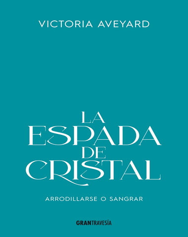 ESPADA DE CRISTAL ED ESPECIAL