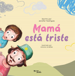 MAMA ESTA TRISTE