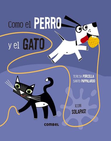 COMO EL PERRO Y EL GATO