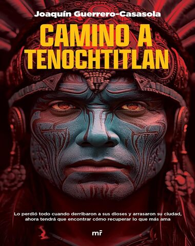 CAMINO A TENOCHTITLAN
