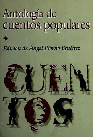 ANTOLOGIA DE CUENTOS POPULARES