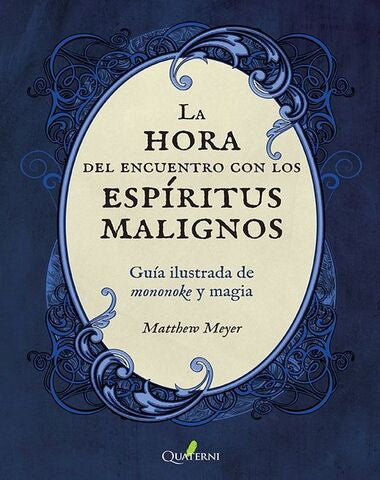 HORA DEL ENCUENTRO CON LOS ESPIRITUS MAL