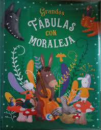 GRANDES FABULAS CON MORALEJA