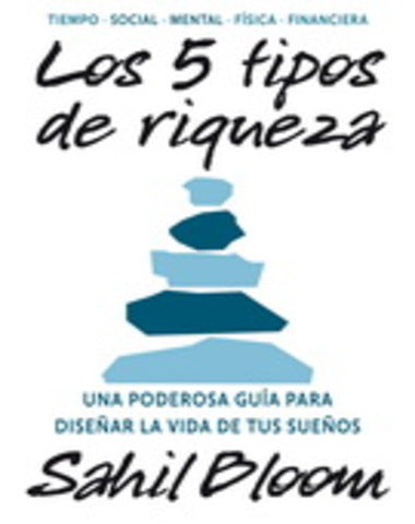 5 TIPOS DE RIQUEZA, LOS