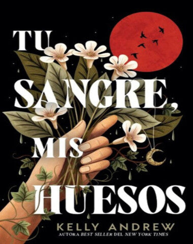 TU SANGRE EN MIS HUESOS