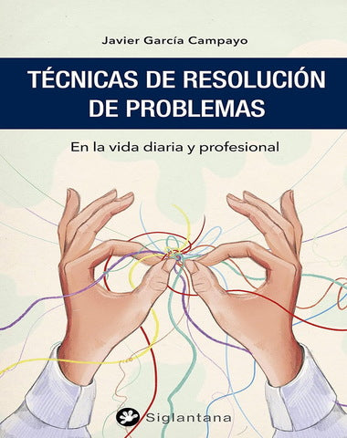 TECNICAS DE RESOLUCION DE PROBLEMAS