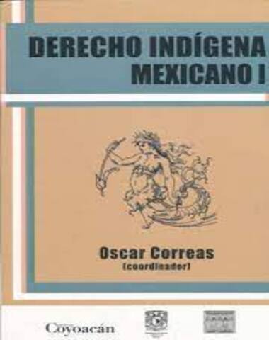 DERECHO INDIGENA MEXICANO 1