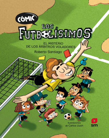 FUTBOLISIMOS 1 MISTERIO DE LOS ARBITROS