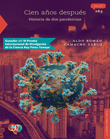 CIEN AÑOS DESPUES HISTORIA DE DOS PANDEM