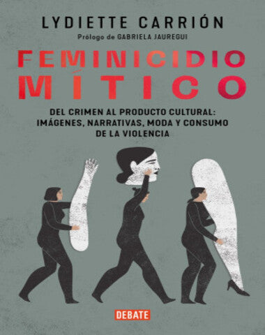 FEMINICIDIO MITICO