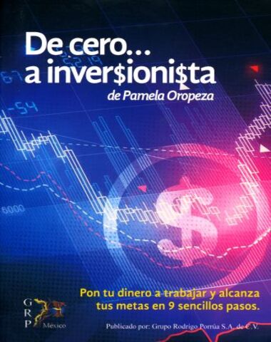 DE CERO A INVERSIONISTA