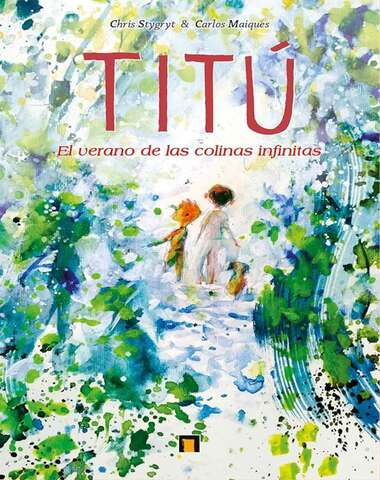 TITU EL VERANO DE LAS COLINAS INFINITAS