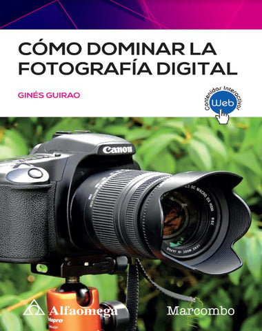 COMO DOMINAR LA FOTOGRAFIA DIGITAL