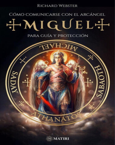 COMO COMUNICARSE CON EL ARCANGEL MIGUEL