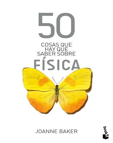 50 COSAS QUE HAY QUE SABER SOBRE FISICA