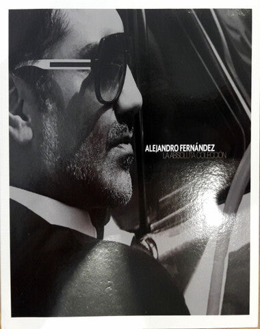 ALEJANDRO FERNANDEZ / ABSOLUTA COLECCION