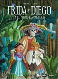 FRIDA Y DIEGO EN EL PAIS DE LAS CALAVERA
