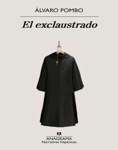 EXCLAUSTRADO, EL