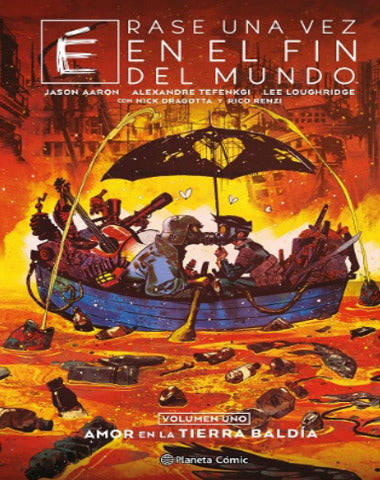 ERASE UNA VEZ EN EL FIN DEL MUNDO