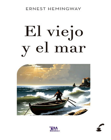 VIEJO Y EL MAR, EL /TMC
