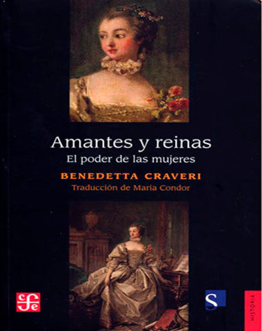 AMANTES Y REINAS EL PODER DE LAS MUJERES