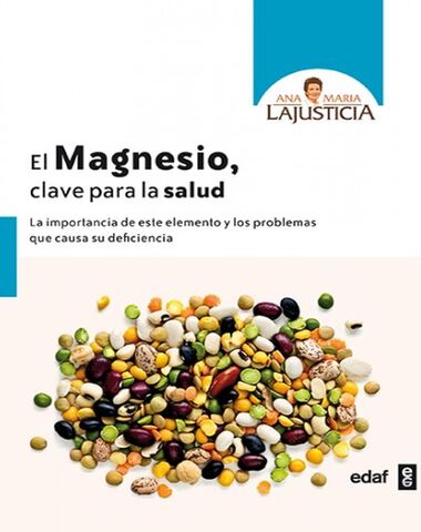 MAGNESIO CLAVE PARA LA SALUD, EL