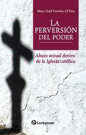 PERVERSION DEL PODER, LA