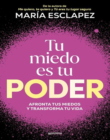 TU MIEDO ES TU PODER