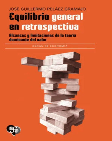 EQUILIBRIO GENERAL EN RETROSPECTIVA