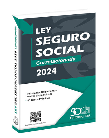 LEY SEGURO SOCIAL CORRELACIONADA 2024