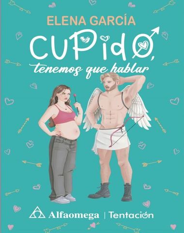 CUPIDO TENEMOS QUE HABLAR