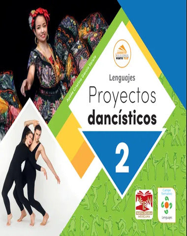 LENGUAJES PROYECTOS DANCISTICOS 2 SEC.