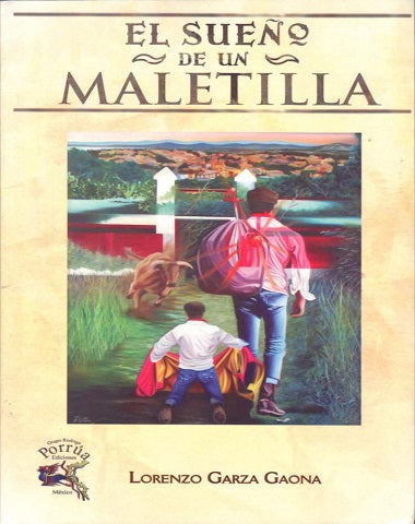 SUEÑO DE UN MALETIIL, EL