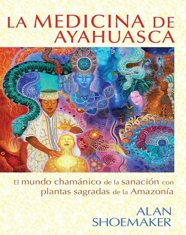 MEDICINA DE AYAHUASCA, LA