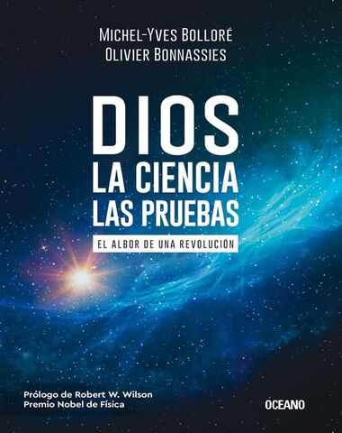 DIOS LA CIENCIA LAS PRUEBAS