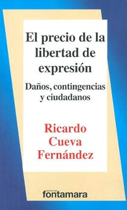 PRECIO DE LA LIBERTAD DE EXPRESION, EL
