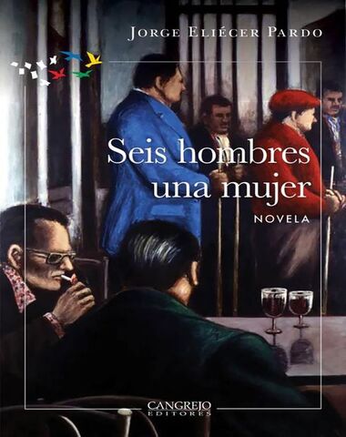 SEIS HOMBRES UNA MUJER