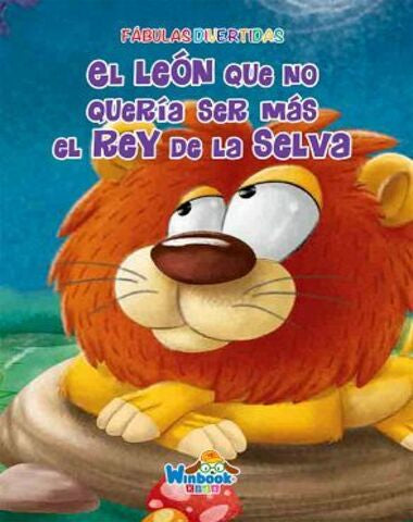 LEON QUE NO QUERIA SER EL REY DE LA SELV