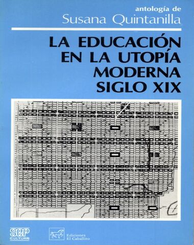 EDUCACION EN LA UTOPIA MODERNA SIGLO XIX