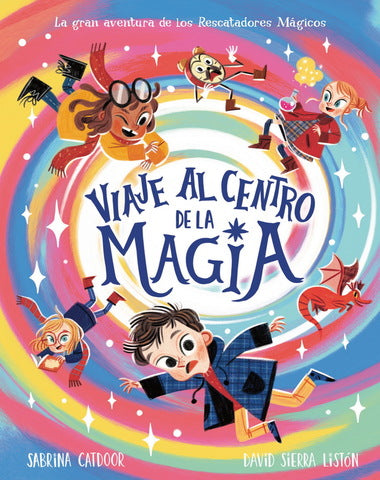 VIAJE AL CENTRO DE LA MAGIA