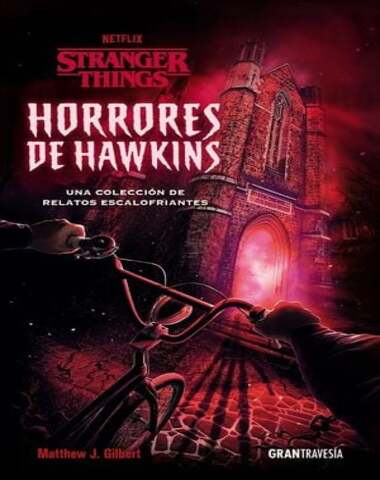 STRANGER THINGS HORRORES DE HAWKINS
