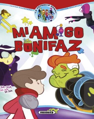 MI AMIGO BONIFAZ