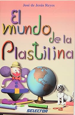 MUNDO DE LA PLASTILINA, EL